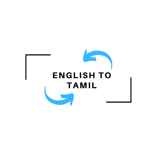 English To Tamil Translation Online FREE FAST And ACCURATE